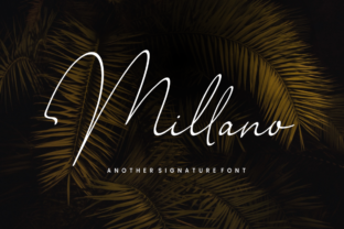 Millano: The Modern Signature Font for Your Brand